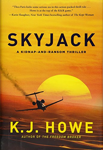 9781681443010: Skyjack: A Full-Throttle Hijacking Thriller That Never Slows Down (Thea Paris) [Idioma Ingls]