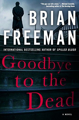 Stock image for Goodbye to the Dead for sale by Better World Books