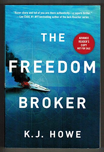 Beispielbild fr The Freedom Broker: a Heart-Stopping, Action-packed Thriller zum Verkauf von Better World Books