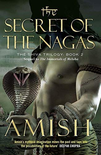 9781681443133: Secret of the Nagas (The Shiva Trilogy (2))