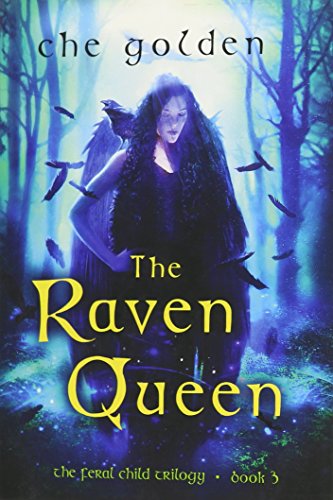 Beispielbild fr The Raven Queen (The Feral Child Trilogy) zum Verkauf von Books From California