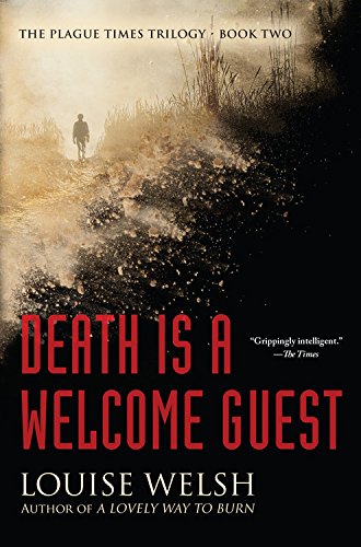 9781681444550: Death is a Welcome Guest (Plague Times Trilogy (2))