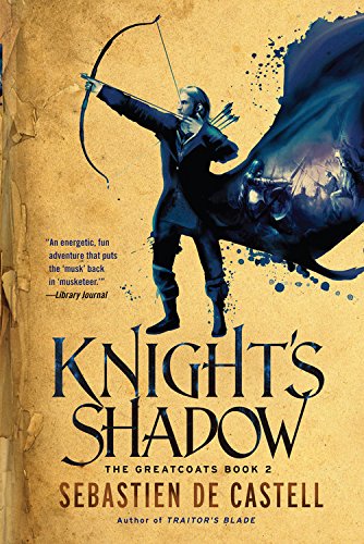 Beispielbild fr Knight's Shadow (The Greatcoats, 2) zum Verkauf von Books From California