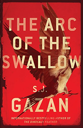 9781681449609: The Arc of the Swallow