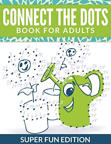 Beispielbild fr Connect The Dots Book For Adults: Super Fun Edition zum Verkauf von ThriftBooks-Dallas
