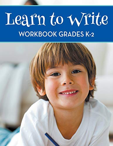 Beispielbild fr Learn To Write Workbook Grades K-2 zum Verkauf von Chiron Media