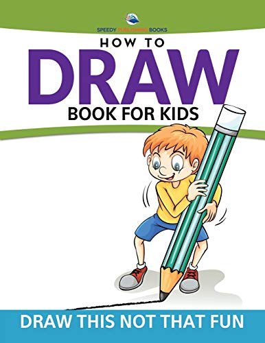 Stock image for How To Draw Book For Kids: Draw This Not That Fun for sale by Chiron Media
