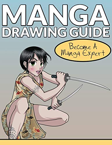 Stock image for Manga Drawing Guide: Become A Manga Expert for sale by GF Books, Inc.