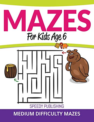 9781681457840: Mazes For Kids Age 6: Medium Difficulty Mazes