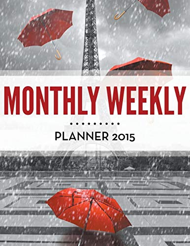 9781681458113: Monthly Weekly Planner 2015
