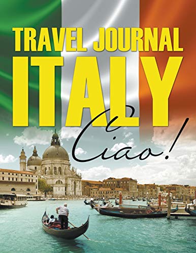 9781681458618: Travel Journal Italy: Ciao!