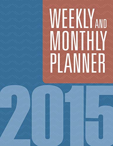 9781681458748: Weekly And Monthly Planner 2015