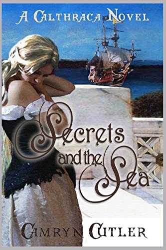 Beispielbild fr Calthraca: Secrets and the Sea zum Verkauf von Lucky's Textbooks
