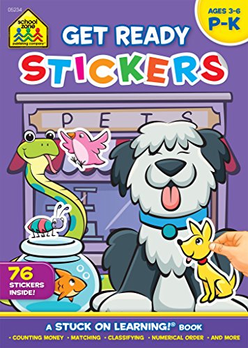 Stock image for School Zone - Get Ready Sticker Workbook - Ages 3 to 6, Preschool to Kindergarten, Stickers, Counting Money, Numerical Order, Matching, and More (School Zone Stuck on Learning Book Series) for sale by Book Outpost