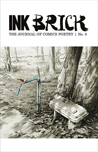 Beispielbild fr Ink Brick: The Journal of Comics Poetry, issue no. 8 zum Verkauf von SecondSale