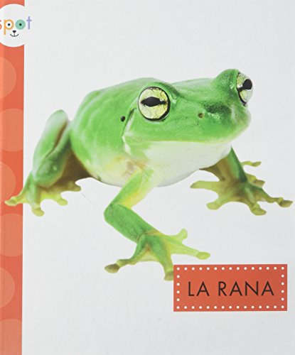 Stock image for La Rana (Frogs) for sale by Better World Books