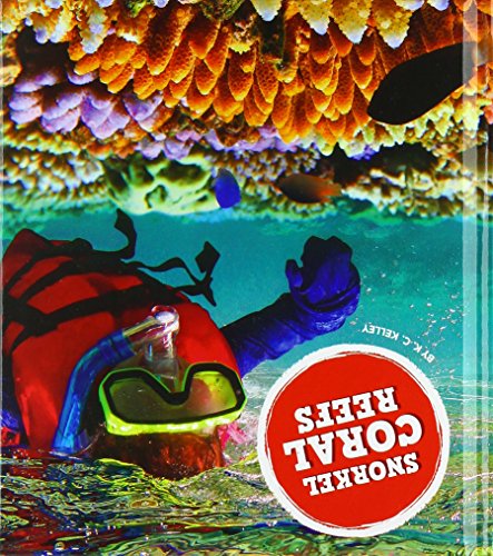 Beispielbild fr Snorkel Coral Reefs zum Verkauf von Better World Books