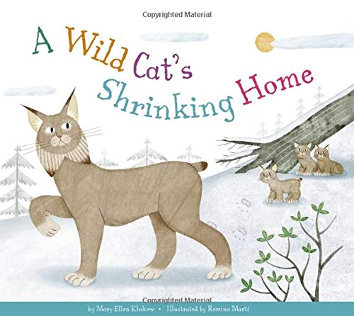 Stock image for A Wild Cat's Shrinking Home for sale by ThriftBooks-Dallas