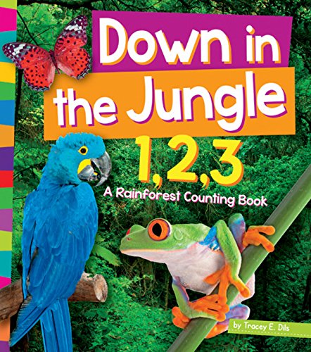 Stock image for Down in the Jungle 1,2,3: A Rain Forest Counting Book (1,2,3. Count With Me) for sale by SecondSale