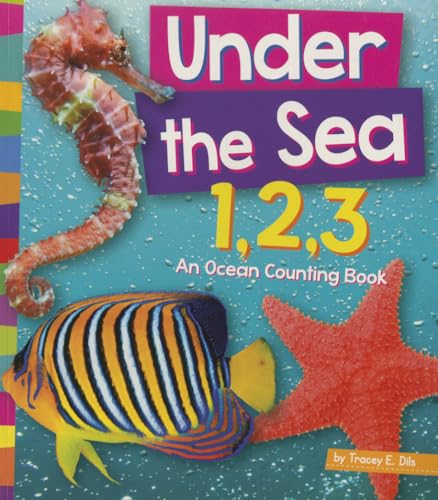 Beispielbild fr Under the Sea 1,2,3: An Ocean Counting Book (1,2,3. Count With Me) zum Verkauf von SecondSale