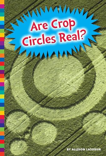 Beispielbild fr Are Crop Circles Real? (Unexplained: Whats the Evidence?) zum Verkauf von Goodwill of Colorado