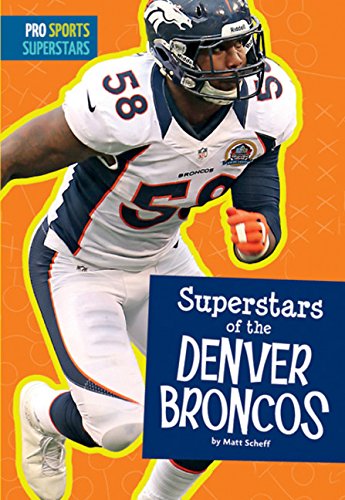 Beispielbild fr Superstars of the Denver Broncos zum Verkauf von Better World Books