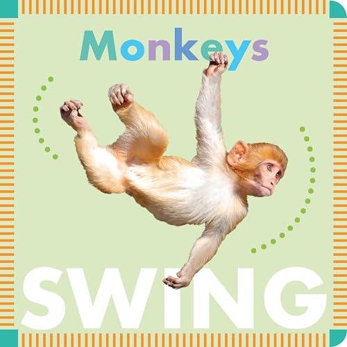 Stock image for Monkeys Swing for sale by Better World Books: West