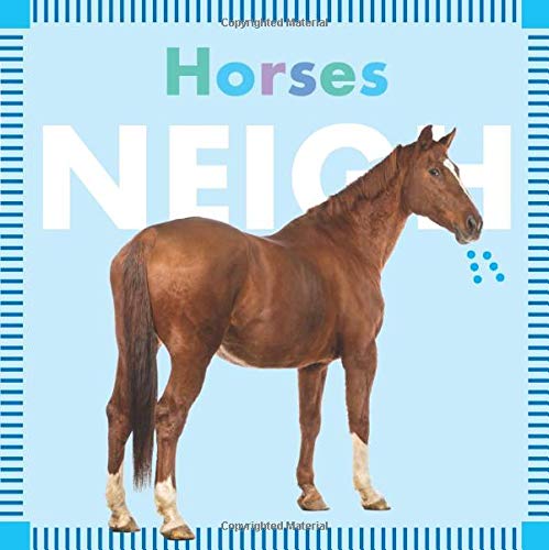 Beispielbild fr Horses Neigh zum Verkauf von WorldofBooks