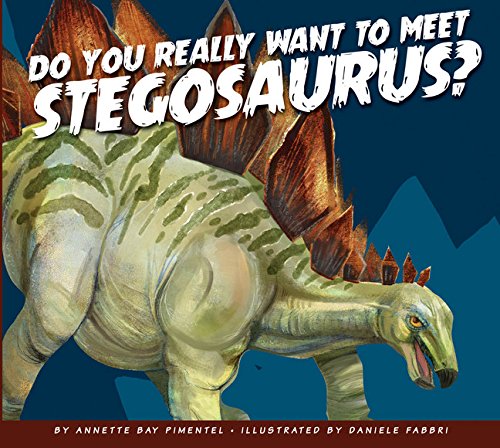 9781681521398: Do You Really Want to Meet Stegosaurus?
