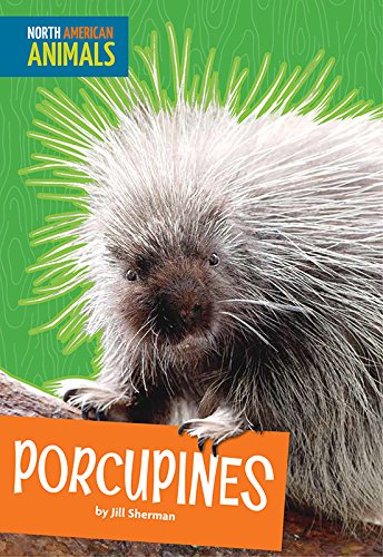 Stock image for Porcupines for sale by ThriftBooks-Atlanta