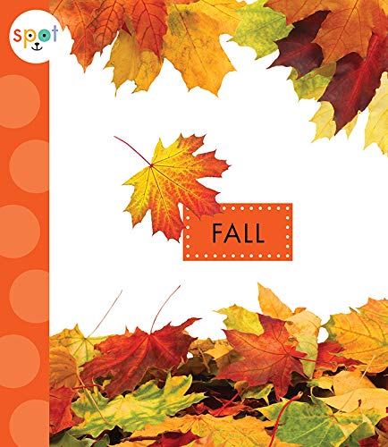 Beispielbild fr Fall (Spot Seasons) zum Verkauf von Buchpark