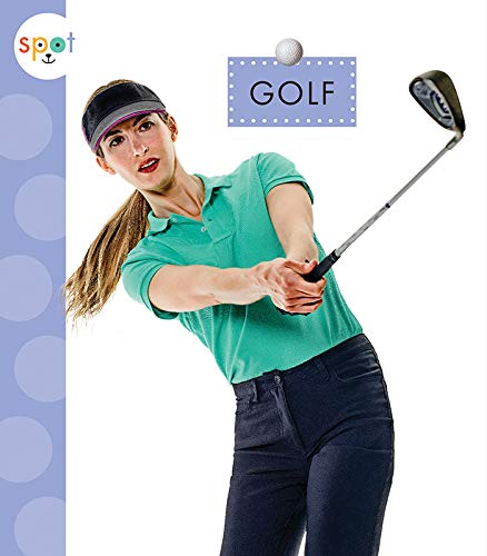 Beispielbild fr Golf (Spot Sports) zum Verkauf von Wonder Book