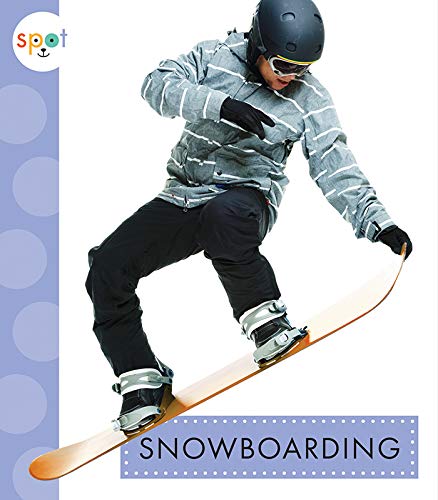 9781681524382: Snowboarding (Spot Sports)