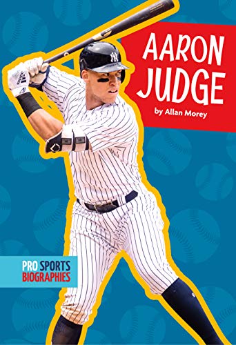Stock image for Aaron Judge (Pro Sports Biographies) for sale by Reliant Bookstore