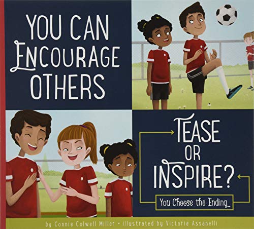 Imagen de archivo de You Can Encourage Others: Tease or Inspire? a la venta por Better World Books