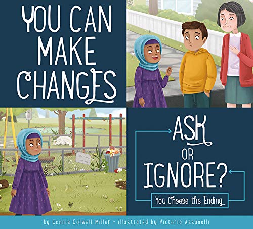 Stock image for You Can Make Changes: Ask or Ignore? for sale by Better World Books