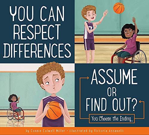 Stock image for You Can Respect Differences: Assume or Find Out? (Making Good Choices) for sale by Irish Booksellers