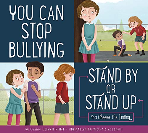 Stock image for You Can Stop Bullying: Stand by or Stand Up? for sale by Better World Books
