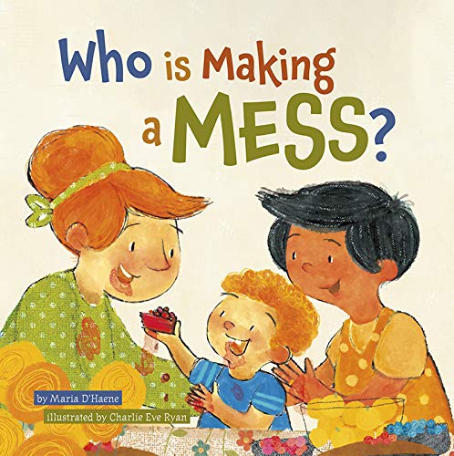 Stock image for Who is Making a Mess? for sale by SecondSale