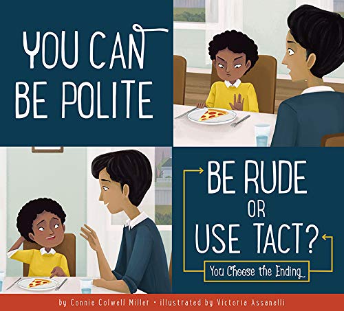 Stock image for You Can Be Polite: Be Rude or Use Tact? for sale by Better World Books