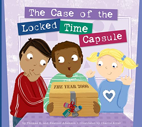 Beispielbild fr The Case of the Locked Time Capsule zum Verkauf von ThriftBooks-Dallas
