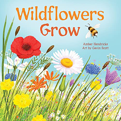 Stock image for Wildflowers Grow for sale by ThriftBooks-Dallas