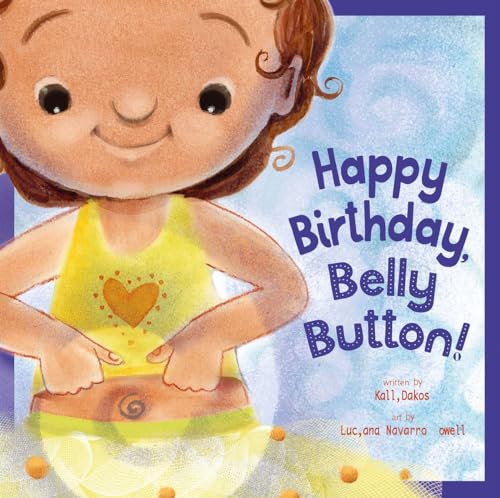 9781681528687: Happy Birthday, Belly Button!