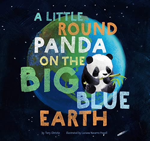 Imagen de archivo de A Little Round Panda on the Big Blue Earth a la venta por HPB-Movies