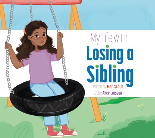 9781681529578: My Life with Losing a Sibling