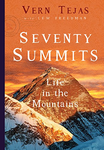 9781681570471: Seventy Summits: Life in the Mountains