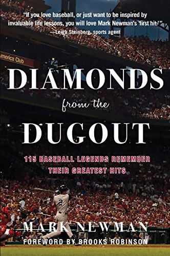 Imagen de archivo de Diamonds from the Dugout: 115 Baseball Legends Remember Their Greatest Hits a la venta por St Vincent de Paul of Lane County