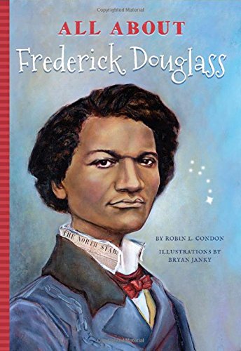 Beispielbild fr All About Frederick Douglass zum Verkauf von Better World Books