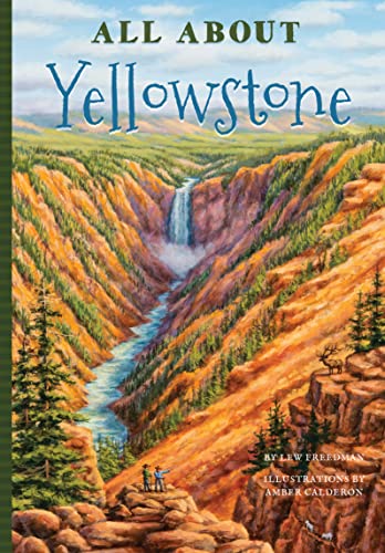 9781681571027: All about Yellowstone (All About...Places)