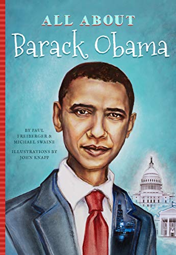 Imagen de archivo de All about Barack Obama a la venta por ThriftBooks-Atlanta